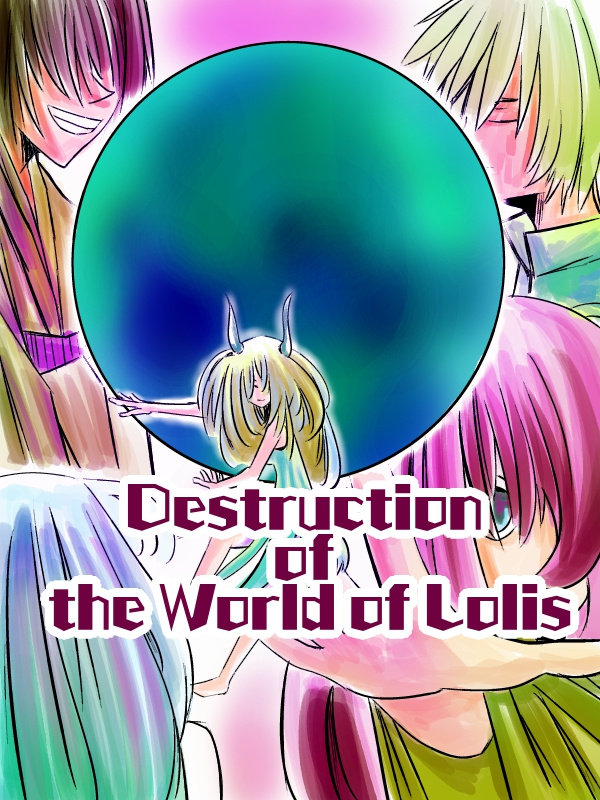 Destruction of the World of Lolis Book