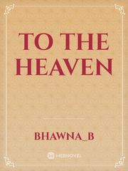 To The Heaven Book