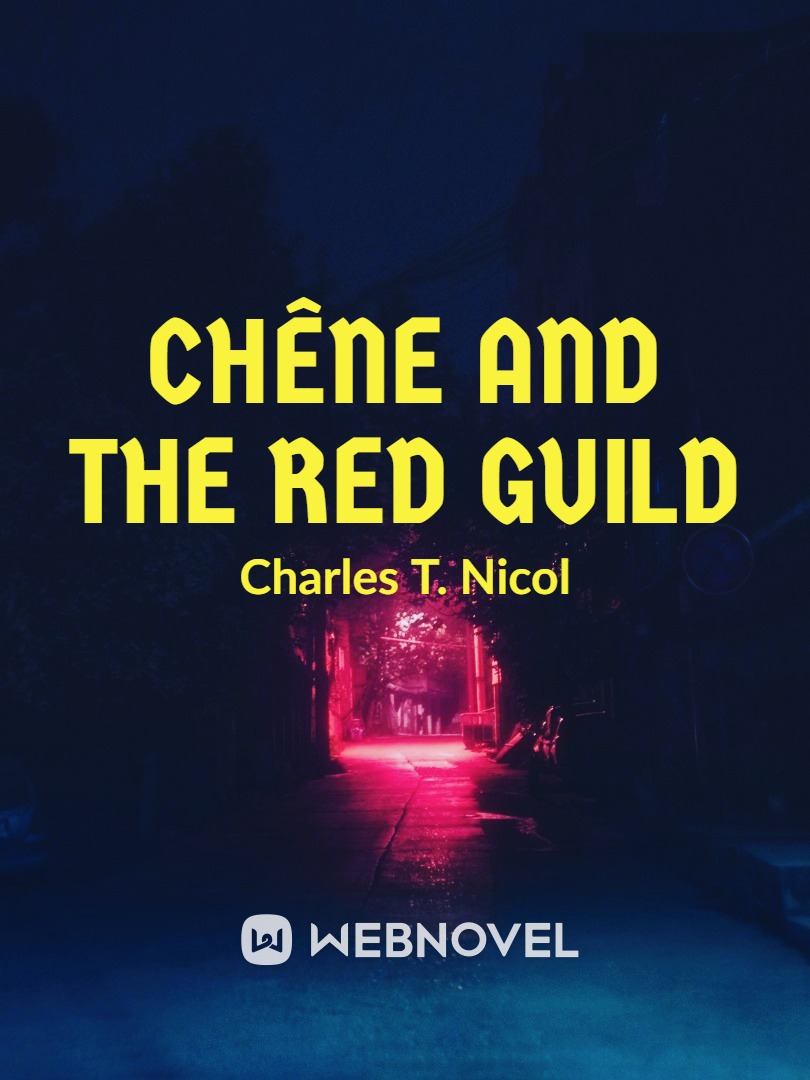 Chêne And The Red Guild