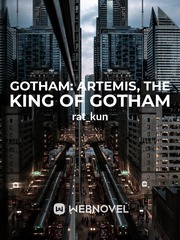 Gotham: Artemis, The King of Gotham Book