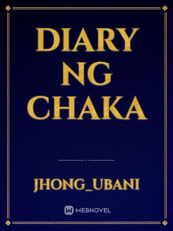 Diary ng Chaka
