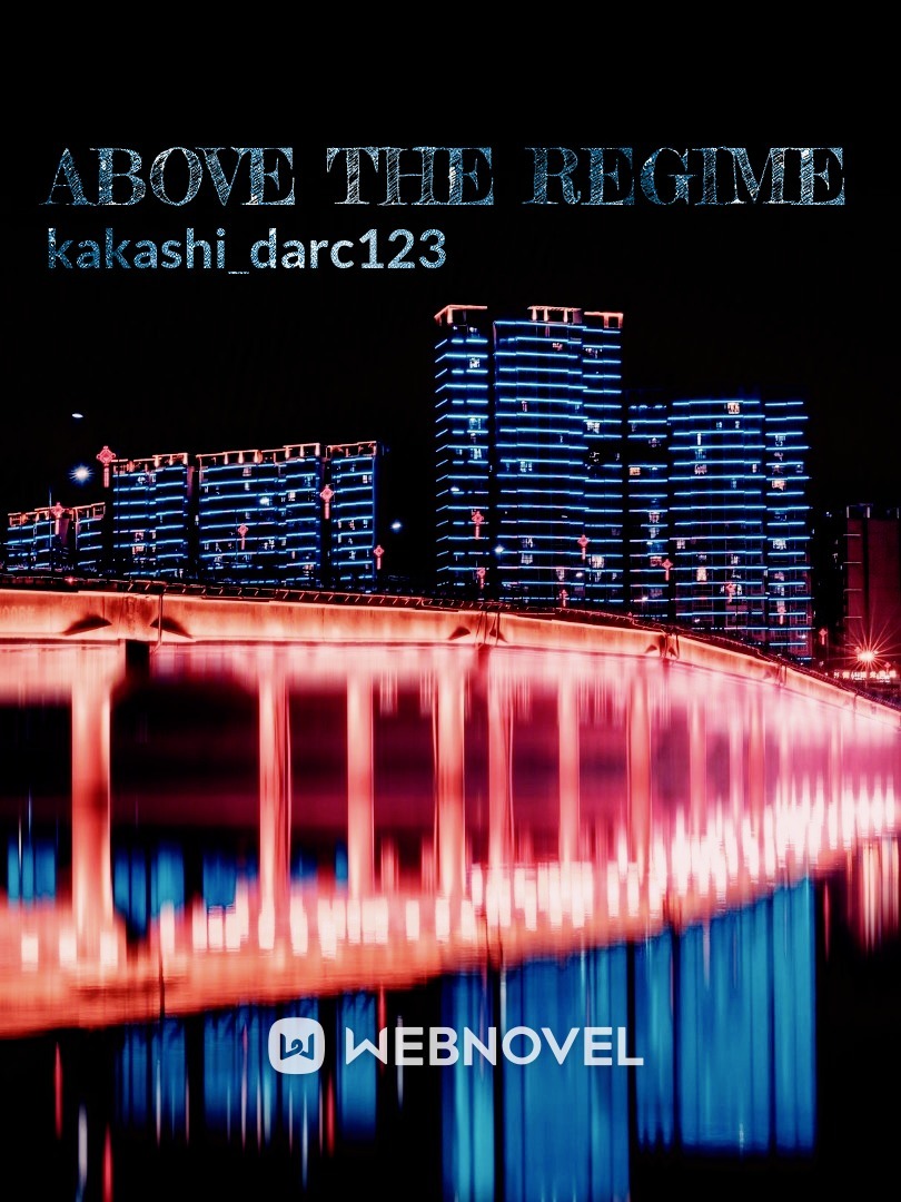ABOVE THE REGIME