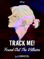 Track Me!: Found Out The Villains Book