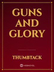 Guns and Glory Book