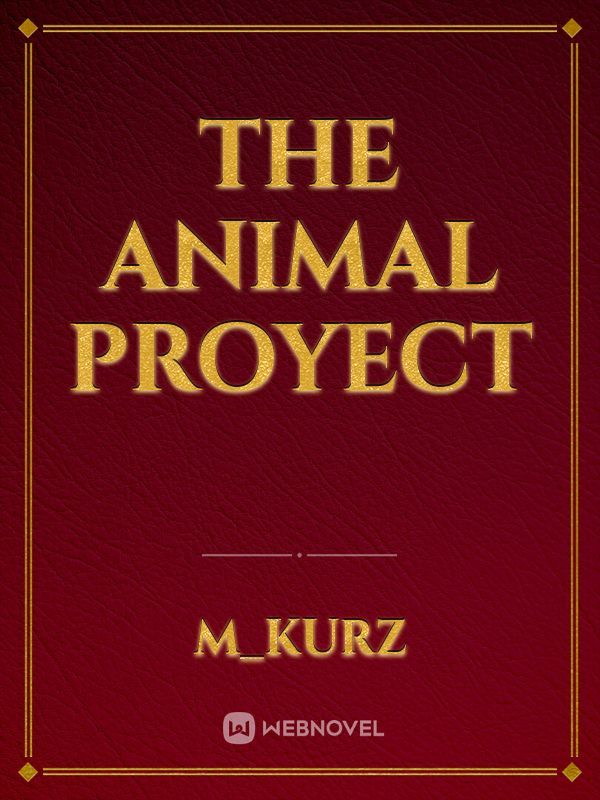 The Animal Proyect