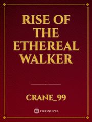 rise of the ethereal walker Book