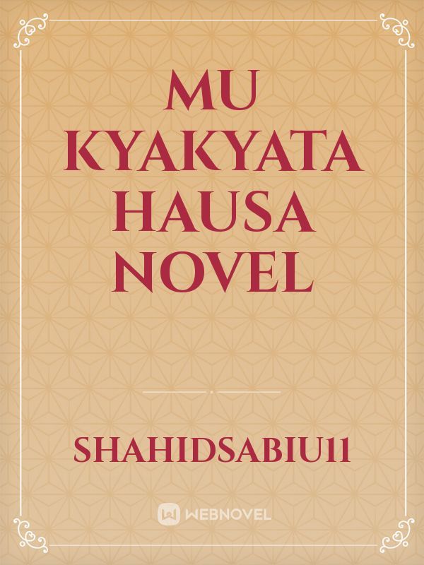 mu kyakyata Hausa novel Book