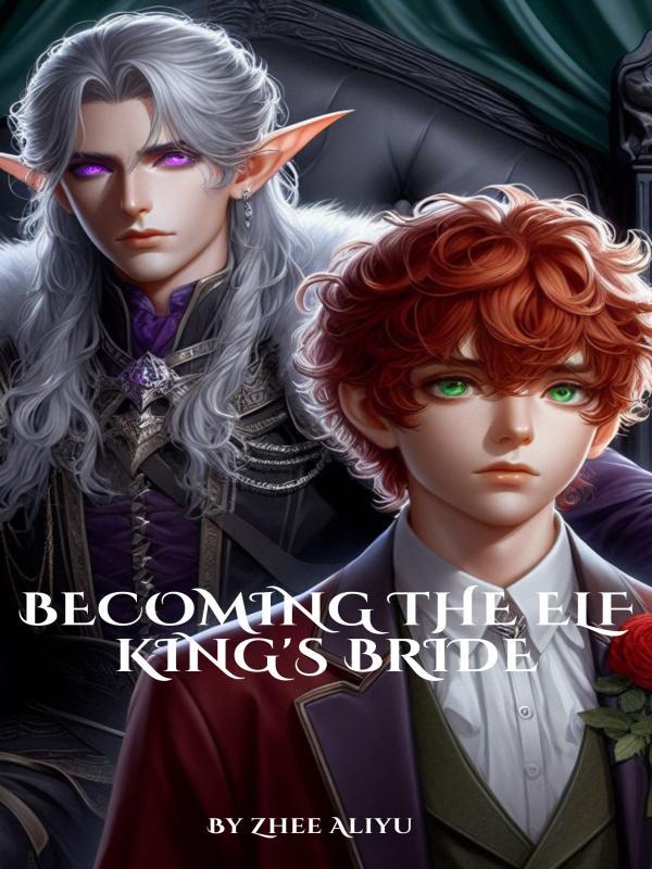 Becoming the Elf King’s Bride (BL) Book