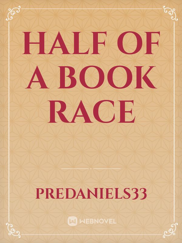 Half of a book race Book