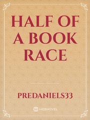 Half of a book race Book