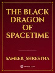 The Black Dragon of spacetime Book