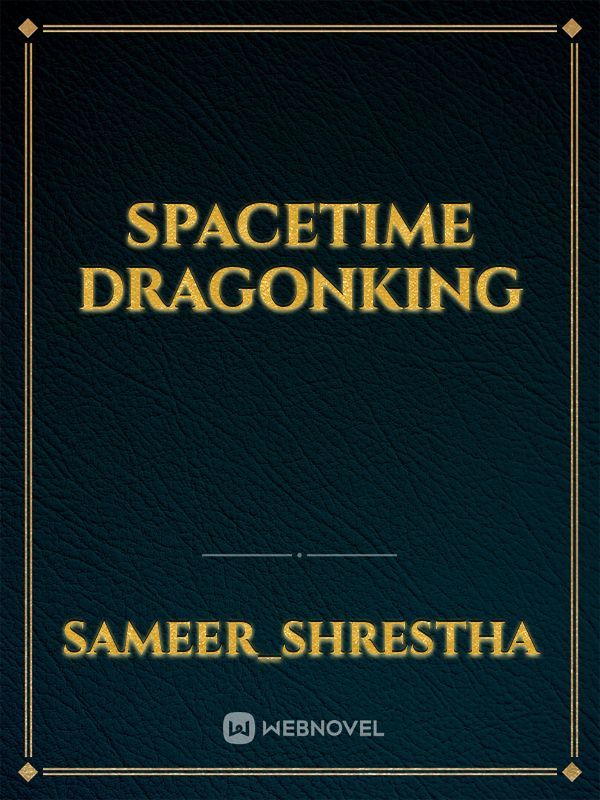 Spacetime Dragonking Book