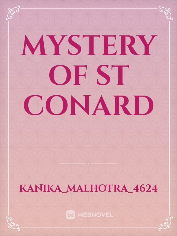 Mystery of St conard