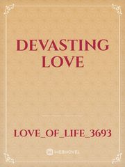 DEVASTING LOVE Book