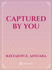 Captured by you Book