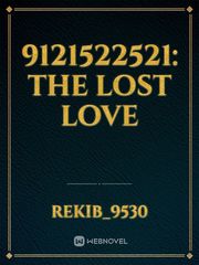 9121522521: THE LOST LOVE Book