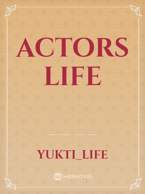 Actors Life