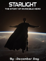 STARLIGHT : The Story of Invincible Hero Book