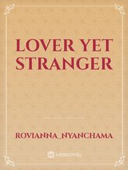 LOVER YET STRANGER Book