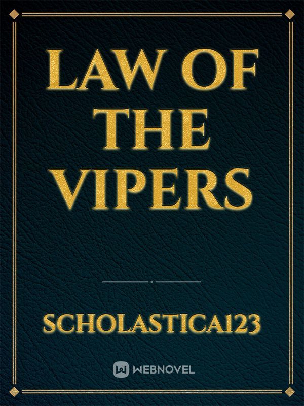 Law of the vipers
