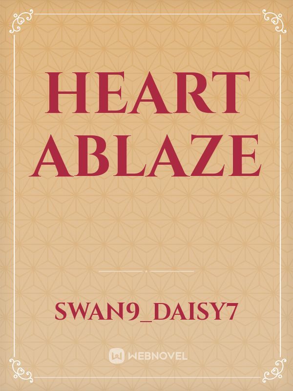 Heart ablaze Book