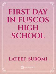 first day in fuscos high school Book