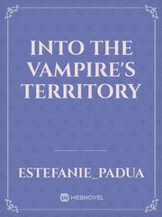 Into the Vampire's Territory Book