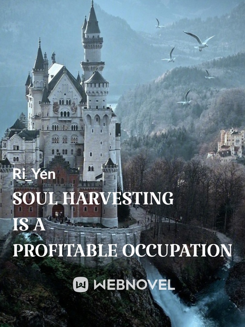 Soul Harvesting Is A Profitable Occupation Book