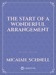 The start of a wonderful arrangement Book