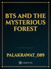 BTS AND THE MYSTERIOUS FOREST Book
