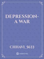 Depression- a war Book