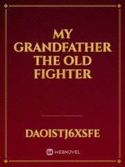 My grandfather the old fighter Book