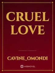 CRUEL LOVE Book