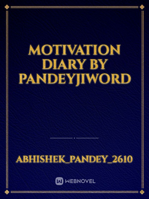 Motivation diary by pandeyjiword Book