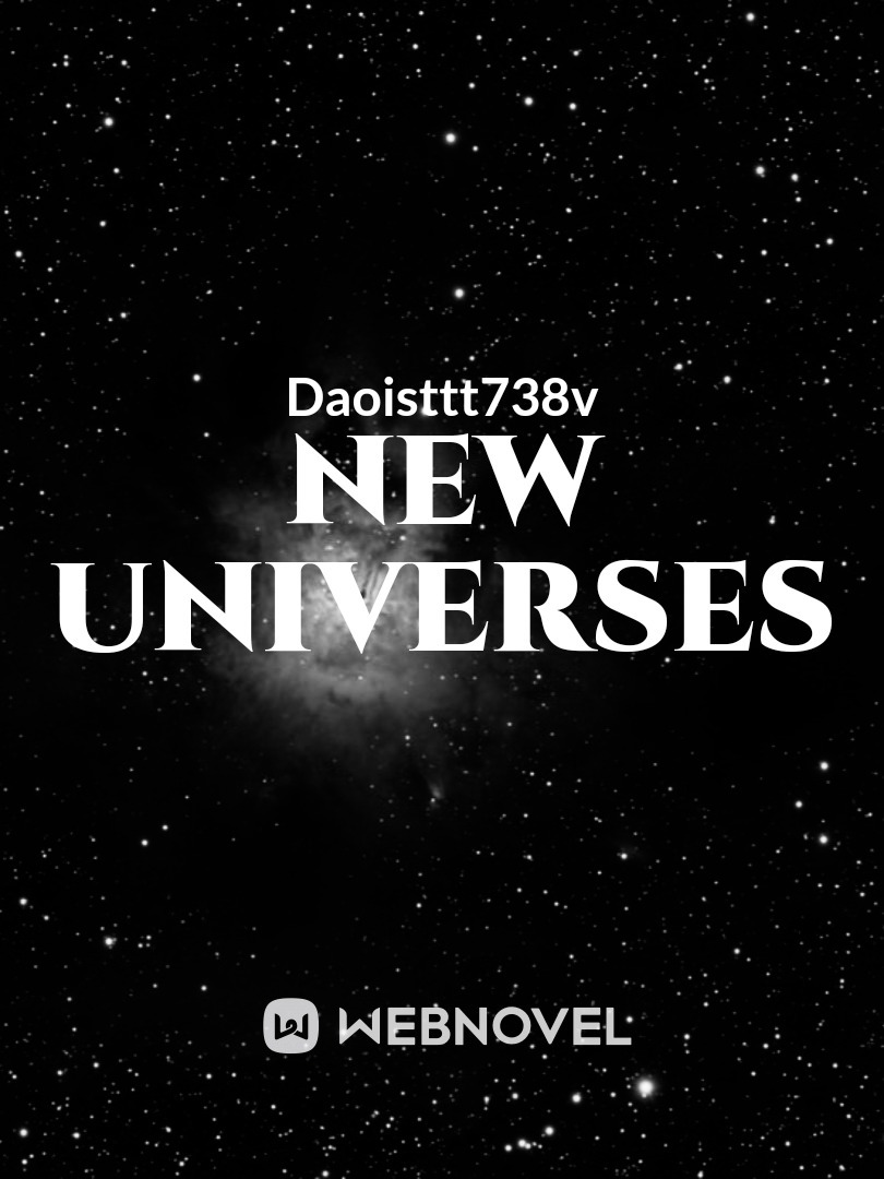 NEW UNIVERSES