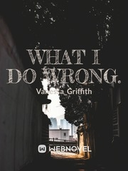 What I do wrong. Book