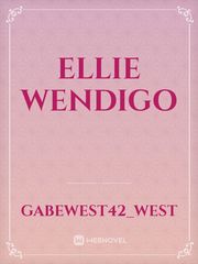 Ellie Wendigo Book