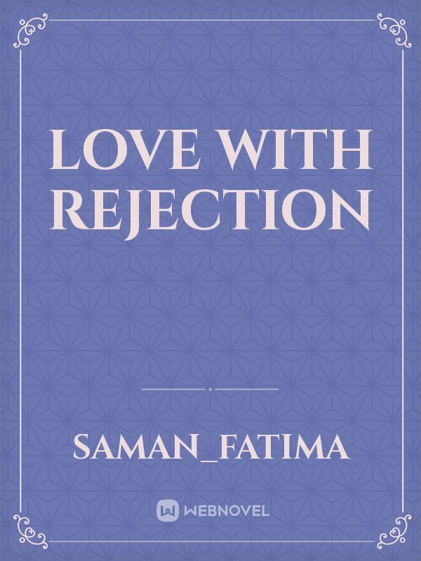 love with rejection Book