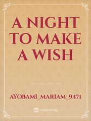 A night to make a wish Book