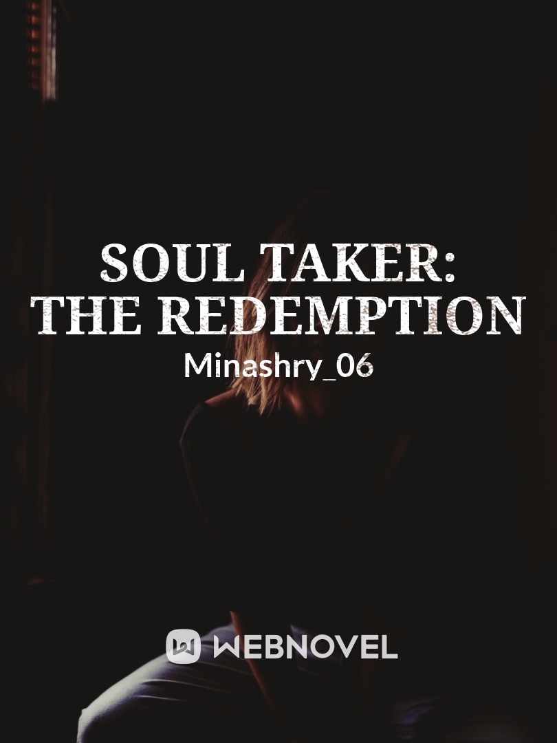 Soul Taker: The Redemption