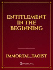 Entitlement in the beginning Book