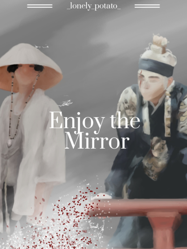 Enjoy the mirror