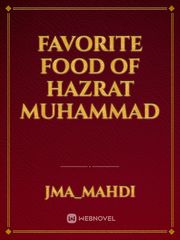 Favorite food of Hazrat Muhammad Book
