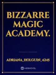 Bizzarre Magic Academy. Book