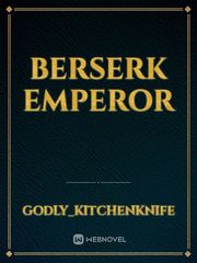 Berserk Emperor Book