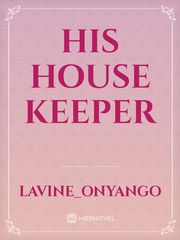His House keeper Book