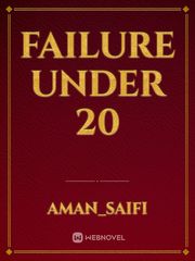 Failure under 20 Book