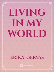 Living in my world Book