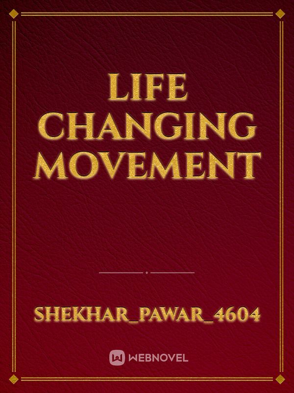 life changing movement