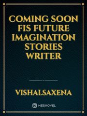 Coming soon FIS Future Imagination Stories writer Book